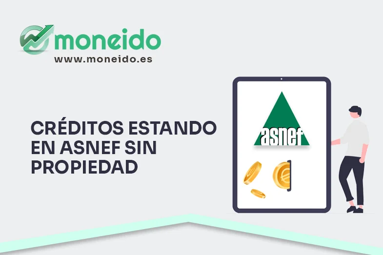 creditos estando en asnef sin propiedad imagen portada
