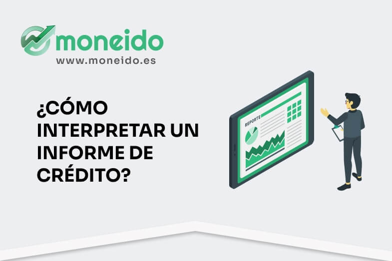 como interpretar un informe de crédito