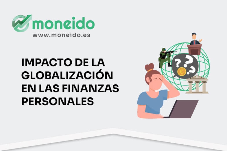 impacto globalizacion en tus finanzas
